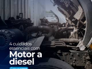 4  cuidados essenciais com o motor a diesel
