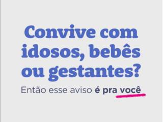 Convive com idosos, bebês ou gestantes?