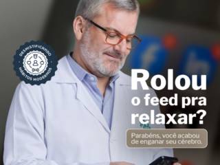 Rolou o feed para relaxar