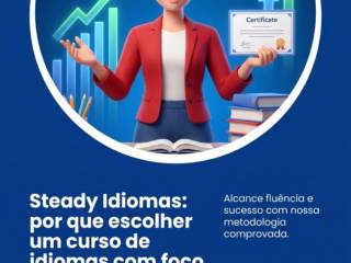 Steady Idiomas: por que escolher um curso de idiomas com foco em resultados?