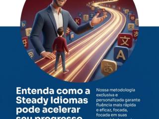 Entenda como a Steady Idiomas pode acelerar seu progresso no idioma