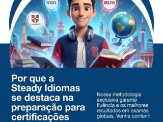 Por que a Steady Idiomas se destaca na preparação para certificações internacionais