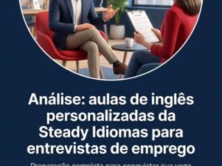 Análise: aulas de inglês personalizadas da Steady Idiomas para entrevistas de emprego