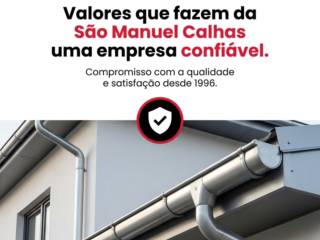 Valores que fazem da São Manuel Calhas uma empresa confiável.