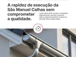 A rapidez de execução da São Manuel Calhas sem comprometer a qualidade.
