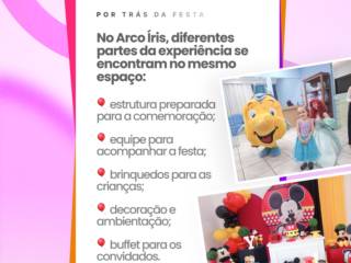 No Arco Íris, diferentes partes da experiência se encontram no mesmo espaço.