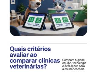 Quais critérios avaliar ao comparar clínicas veterinárias?
