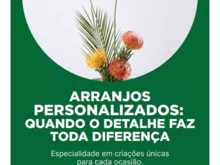 Arranjos Personalizados: Quando O Detalhe Faz Toda Diferença