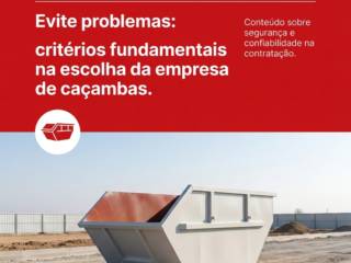 Evite problemas: critérios fundamentais na escolha da empresa de caçambas