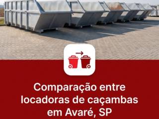Comparação entre locadoras de caçambas em Avaré, SP