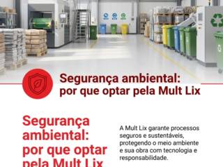 Segurança ambiental: por que optar pela Mult Lix
