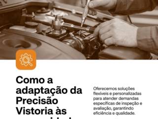 Como a adaptação da Precisão Vistoria às necessidades
