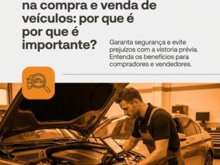 O papel da vistoria Prévia na compra e venda de veículos: por que é importante?