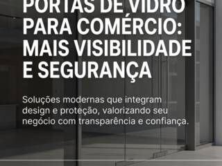 Portas De Vidro Para Comércio: Mais Visibilidade E Segurança
