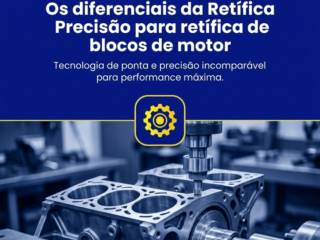 Os diferenciais da Retífica Precisão para retífica de blocos de motor
