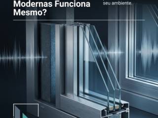 Isolamento Acústico Com Esquadrias Modernas Funciona Mesmo?