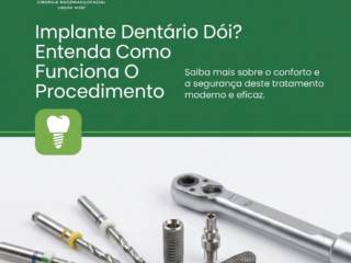 Implante Dentário Dói? Entenda Como Funciona O Procedimento