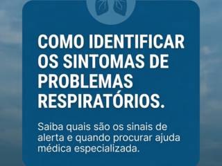 Como identificar os sintomas de problemas respiratórios