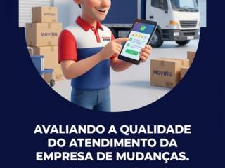 Avaliando a qualidade do atendimento da empresa de mudanças