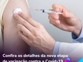 Confira os detalhes da nova etapa de vacinação contra a Covid-19 em Avaré