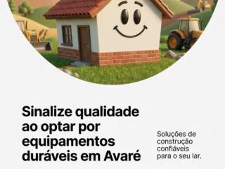 Sinalize qualidade ao optar por equipamentos duráveis em Avaré