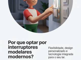 Por que optar por interruptores modelares modernos?