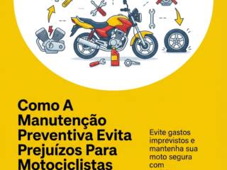 Como A Manutenção Preventiva Evita Prejuízos Para Motociclistas Da Região