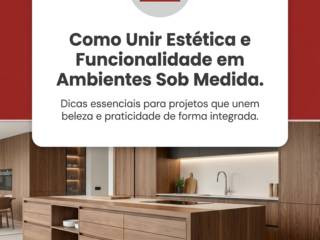 Como Unir Estética e Funcionalidade em Ambientes Sob Medida