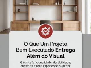 O Que Um Projeto Bem Executado Entrega Além do Visual
