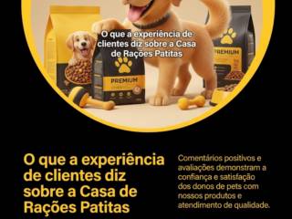 O que a experiência de clientes diz sobre a Casa de Rações Patitas