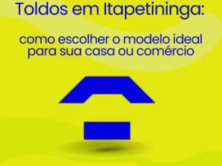 Toldos em Itapetininga: como escolher o modelo ideal para sua casa ou comércio
