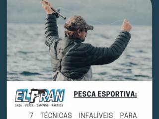 Pesca Esportiva: 7 Técnicas Infalíveis para Aumentar Suas Capturas