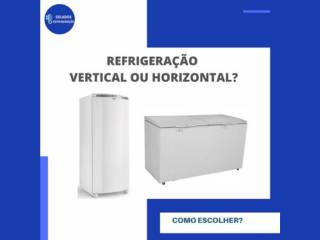 Refrigeração: Vertical ou Horizontal?
