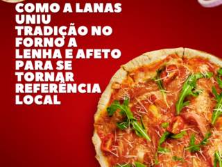 Pizzaria em Itapetininga: Como a Lanas Uniu Tradição no Forno a Lenha e Afeto para Se Tornar Referência Local