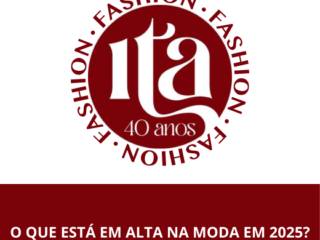 O que está em alta na moda em 2025?