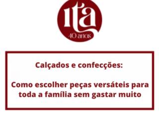 Calçados e confecções: como escolher peças versáteis para toda a família sem gastar muito