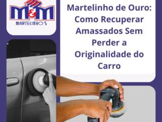 Martelinho de Ouro: Como Recuperar Amassados Sem Perder a Originalidade do Carro