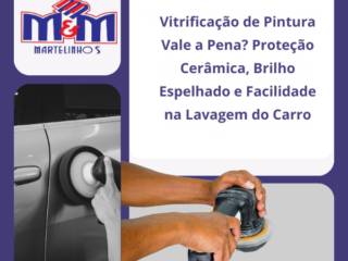 Vitrificação de Pintura Vale a Pena? Proteção Cerâmica, Brilho Espelhado e Facilidade na Lavagem do Carro