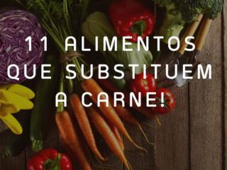 11 alimentos que substituem a carne! Confira os substitutos