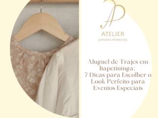 Aluguel de Trajes em Itapetininga: 7 Dicas para Escolher o Look Perfeito para Eventos Especiais