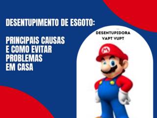 Desentupimento de esgoto: principais causas e como evitar problemas em casa