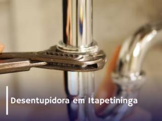 Desentupimento em Itapetininga: Solução Rápida para Problemas que Podem Virar Dor de Cabeça