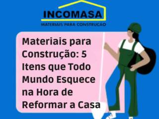 Materiais para Construção: 5 Itens que Todo Mundo Esquece na Hora de Reformar a Casa