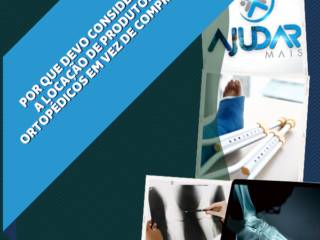 Por que devo considerar a locação de produtos ortopédicos em vez de comprar?