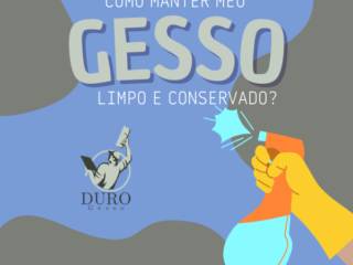 Como Manter meu Gesso Limpo e Conservado?
