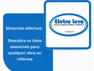 Materiais elétricos: descubra os itens essenciais para qualquer obra ou reforma