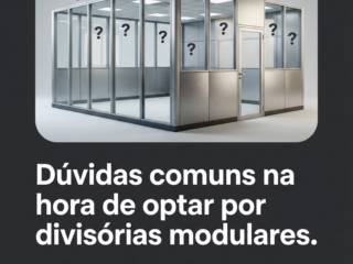 Dúvidas comuns na hora de optar por divisórias modulares