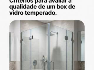 Critérios para avaliar a qualidade de um box de vidro temperado