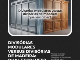 Divisórias modulares versus divisórias de madeira: qual escolher?