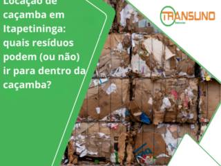 Locação de caçamba em Itapetininga: quais resíduos podem (ou não) ir para dentro da caçamba?